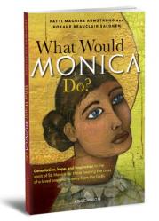  What Would Monica Do? 